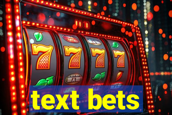 text bets