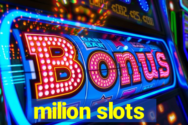 milion slots