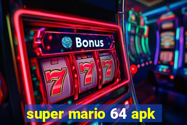 super mario 64 apk