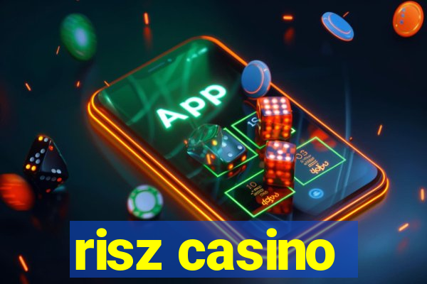 risz casino