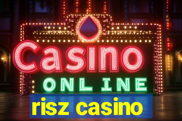 risz casino