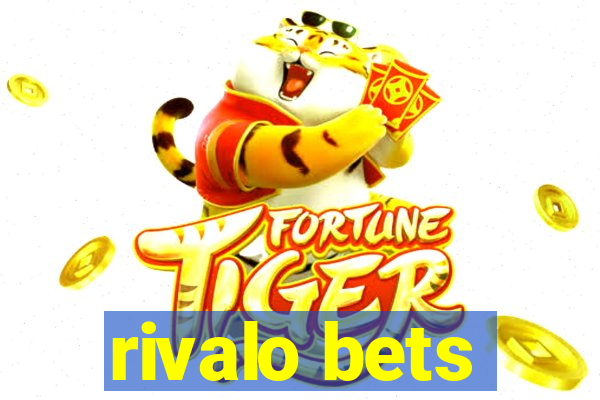 rivalo bets