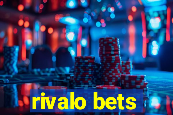 rivalo bets