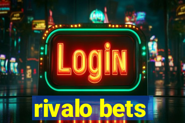 rivalo bets