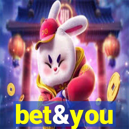 bet&you