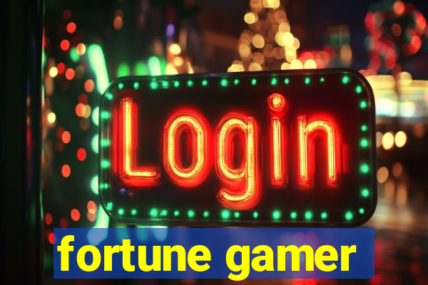 fortune gamer