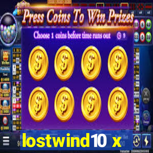 lostwind10 x