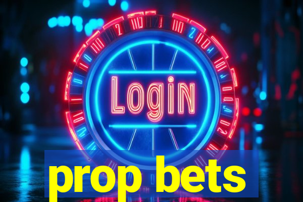 prop bets