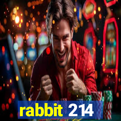 rabbit 214