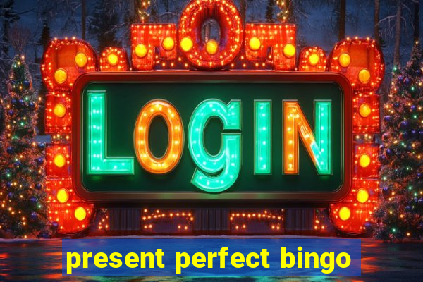 present perfect bingo