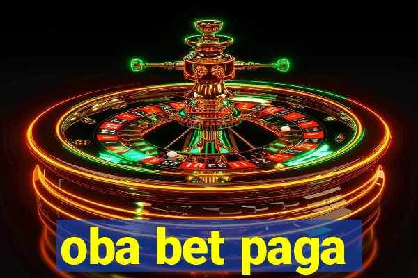 oba bet paga