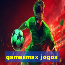 gamesmax jogos