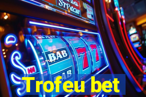 Trofeu bet