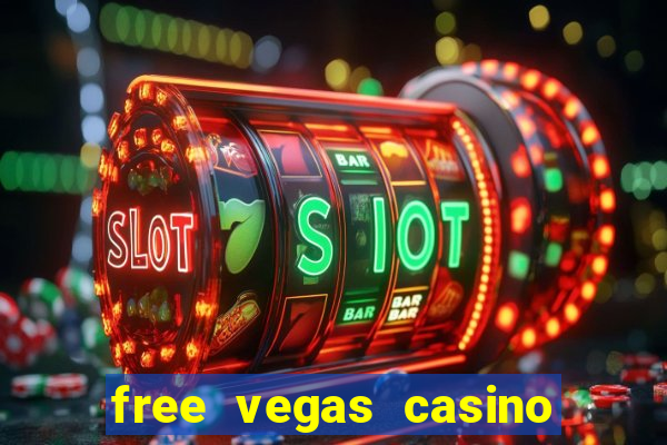 free vegas casino slots games