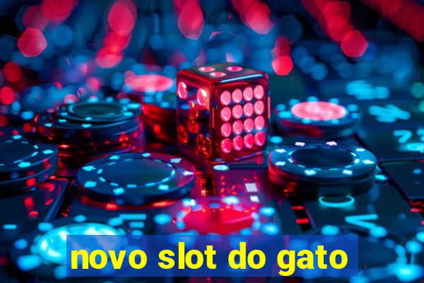 novo slot do gato