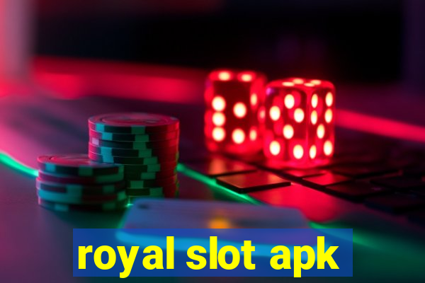 royal slot apk