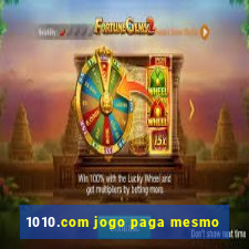 1010.com jogo paga mesmo