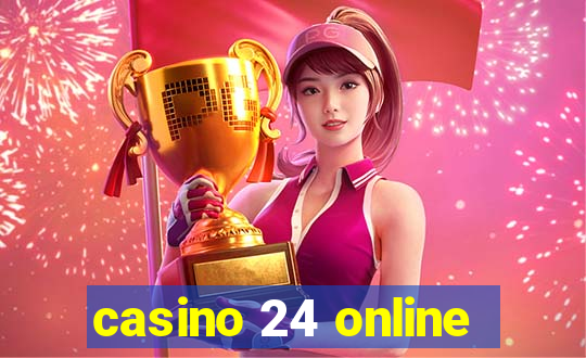 casino 24 online