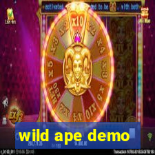 wild ape demo