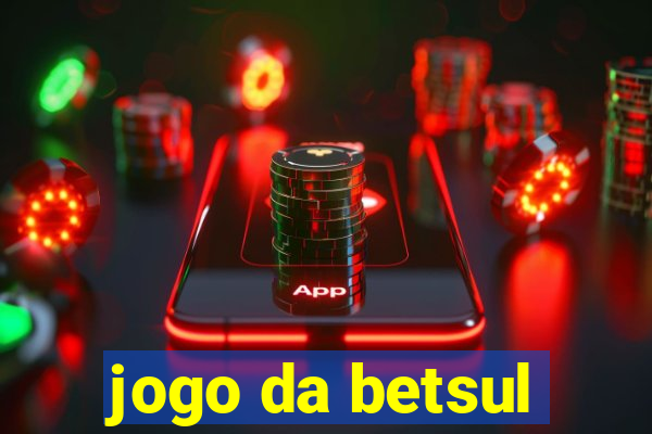 jogo da betsul