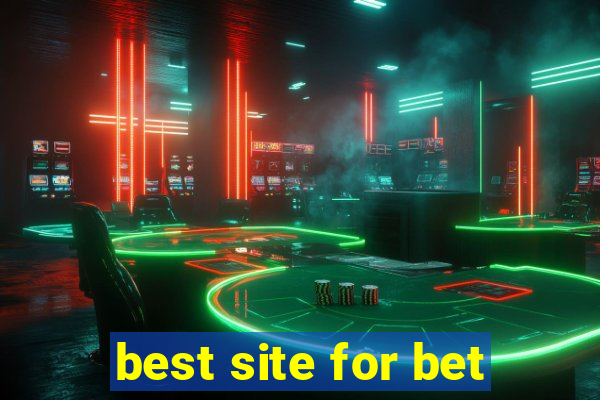 best site for bet