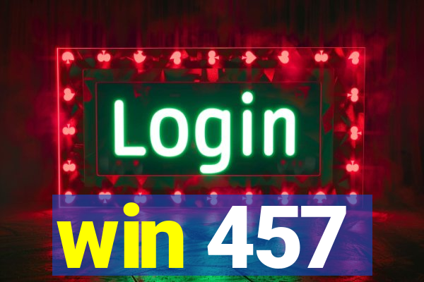 win 457