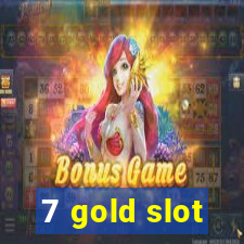 7 gold slot