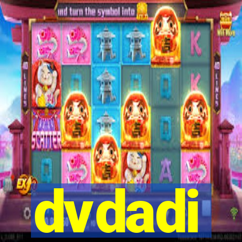 dvdadi