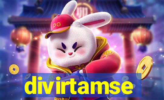 divirtamse