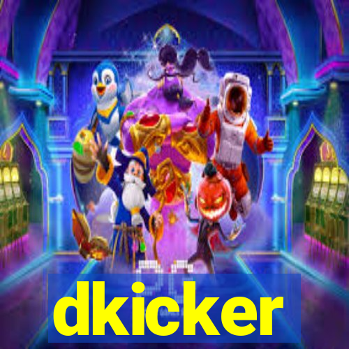 dkicker