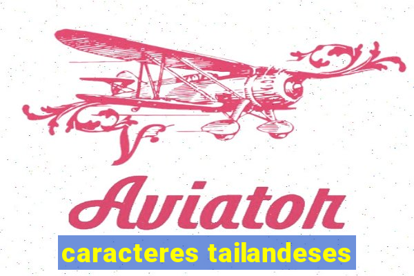 caracteres tailandeses