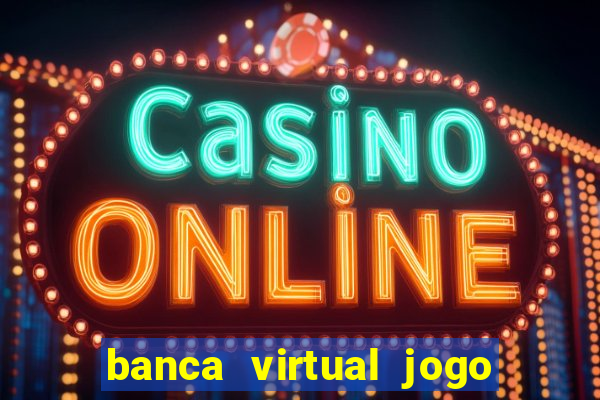 banca virtual jogo do bicho