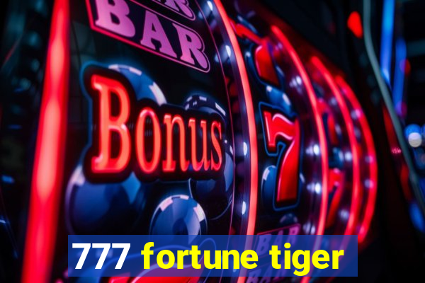 777 fortune tiger