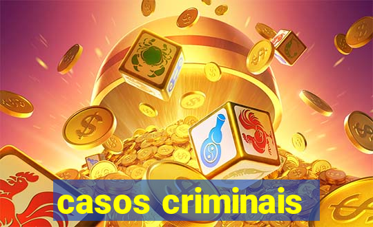 casos criminais