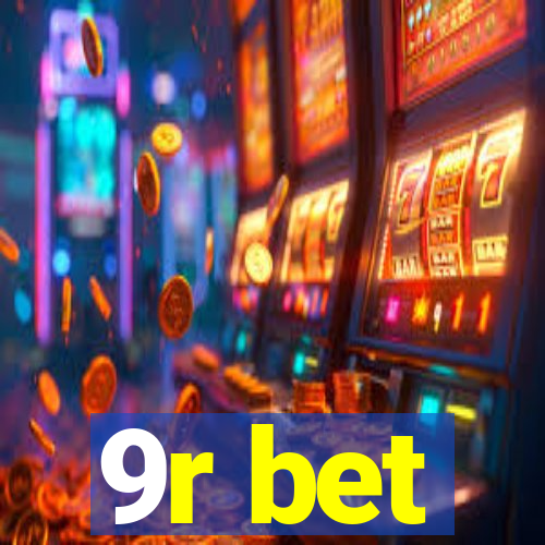 9r bet