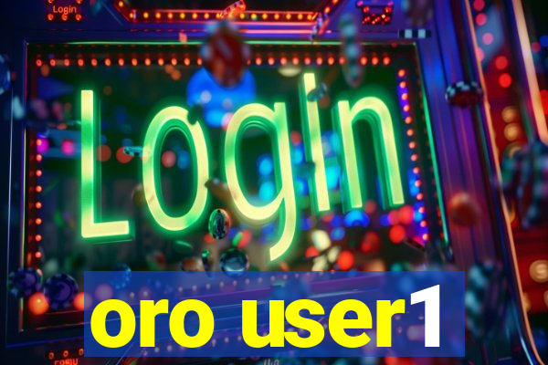 oro user1