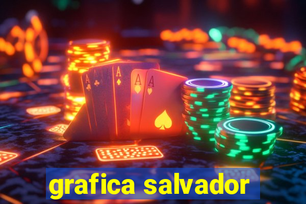 grafica salvador