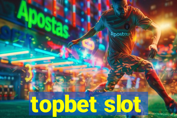 topbet slot