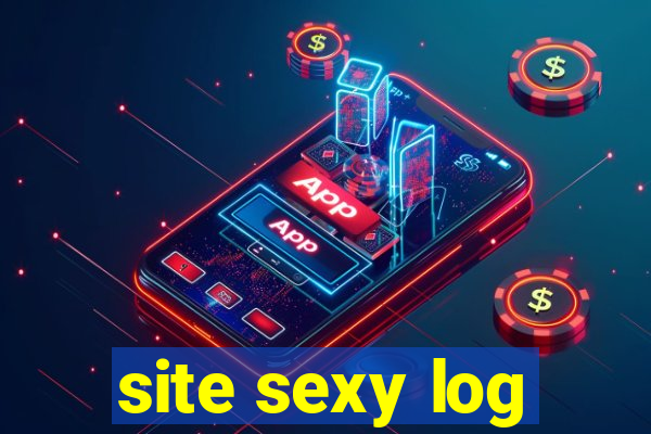 site sexy log