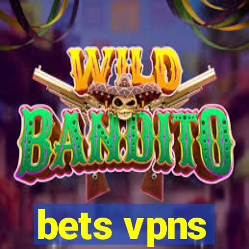 bets vpns