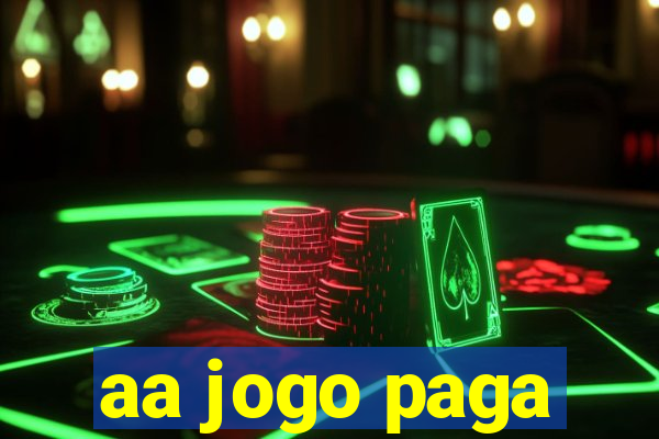 aa jogo paga