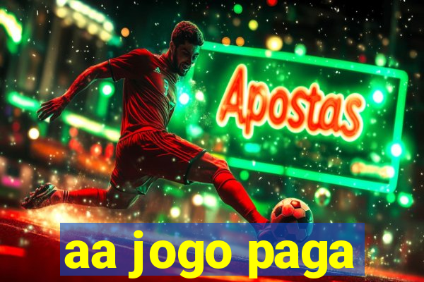 aa jogo paga