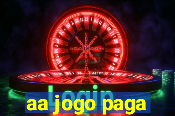 aa jogo paga