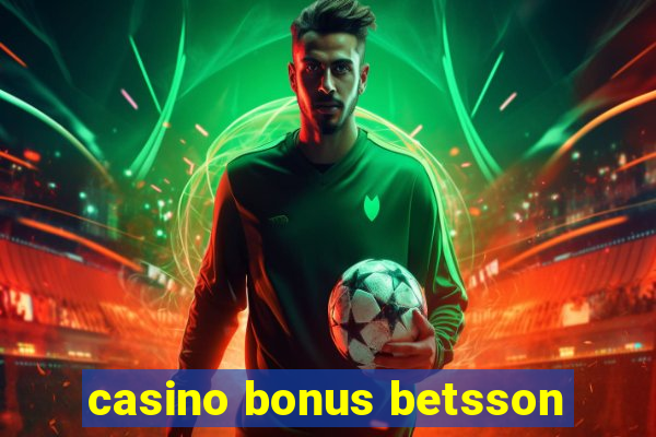 casino bonus betsson