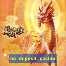 no deposit casino bonuses codes