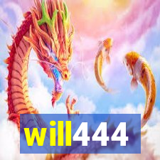 will444