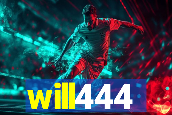 will444