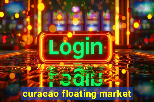 curacao floating market