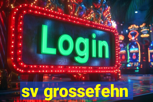 sv grossefehn