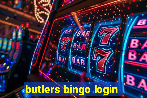 butlers bingo login